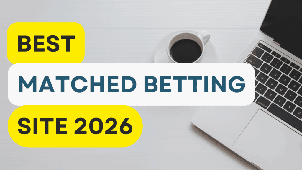 Best Matched Betting Site